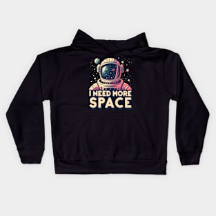 I Need More Space Astronaut Design Kids Hoodie